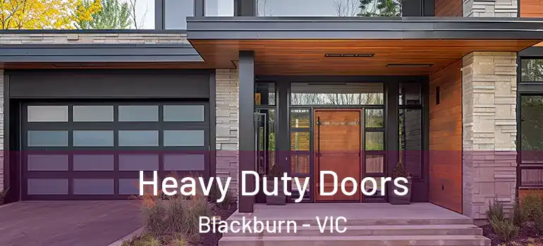 Heavy Duty Doors Blackburn - VIC