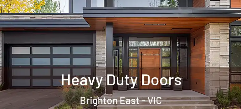  Heavy Duty Doors Brighton East - VIC