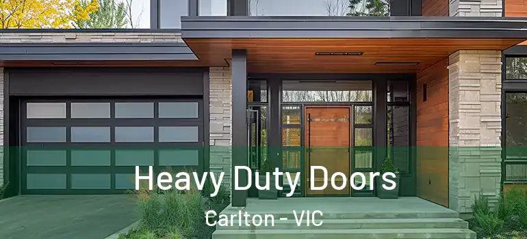 Heavy Duty Doors Carlton - VIC