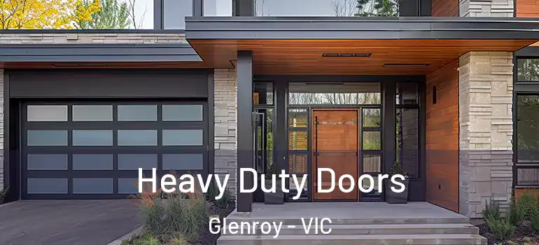 Heavy Duty Doors Glenroy - VIC