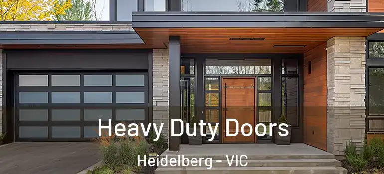 Heavy Duty Doors Heidelberg - VIC
