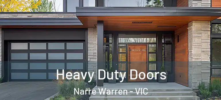  Heavy Duty Doors Narre Warren - VIC