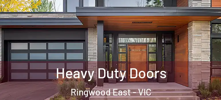 Heavy Duty Doors Ringwood East - VIC