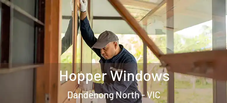Hopper Windows Dandenong North - VIC