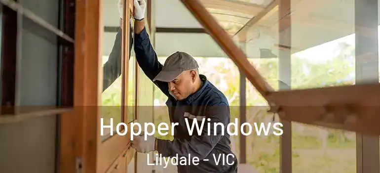  Hopper Windows Lilydale - VIC