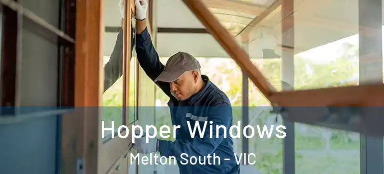 Hopper Windows Melton South - VIC