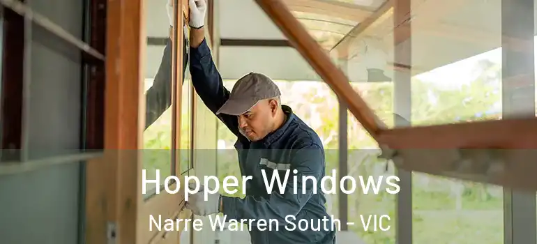 Hopper Windows Narre Warren South - VIC