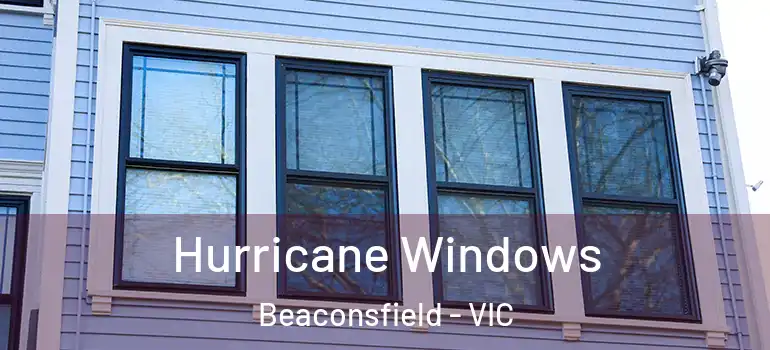  Hurricane Windows Beaconsfield - VIC