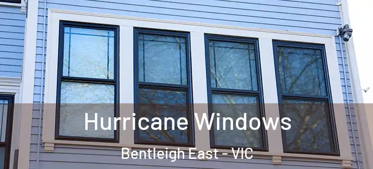 Hurricane Windows Bentleigh East - VIC