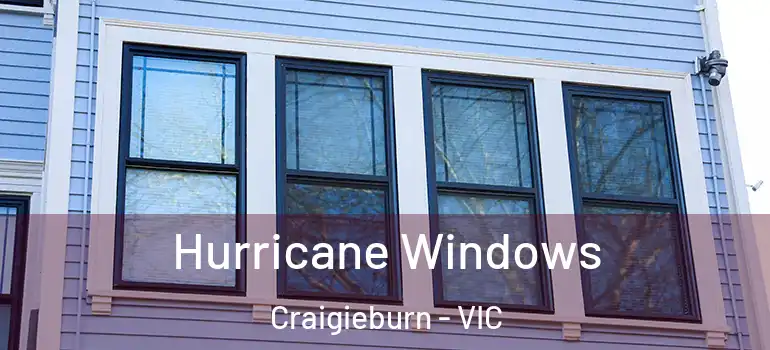  Hurricane Windows Craigieburn - VIC