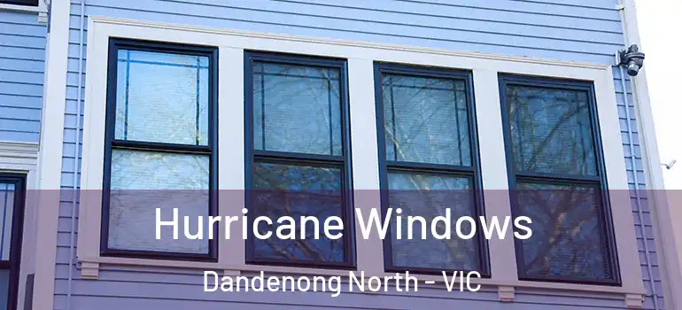  Hurricane Windows Dandenong North - VIC