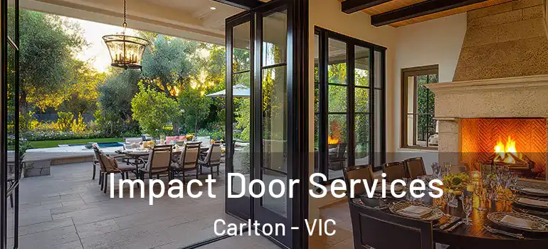 Impact Door Services Carlton - VIC