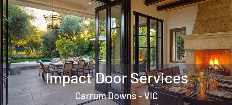 Impact Door Services Carrum Downs - VIC