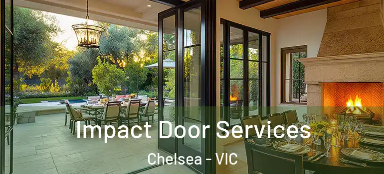  Impact Door Services Chelsea - VIC