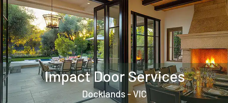 Impact Door Services Docklands - VIC