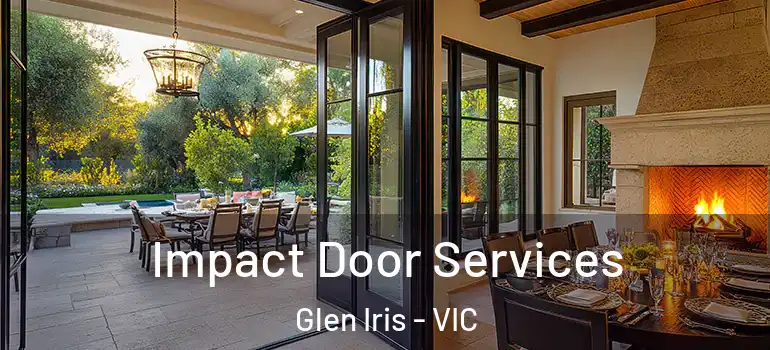 Impact Door Services Glen Iris - VIC