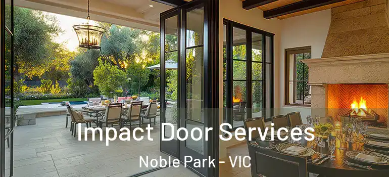 Impact Door Services Noble Park - VIC