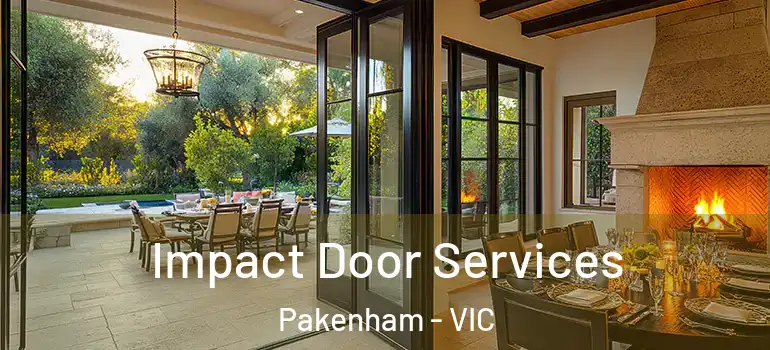 Impact Door Services Pakenham - VIC