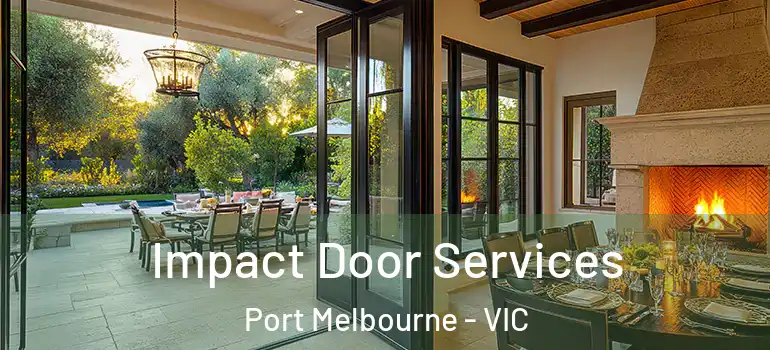  Impact Door Services Port Melbourne - VIC