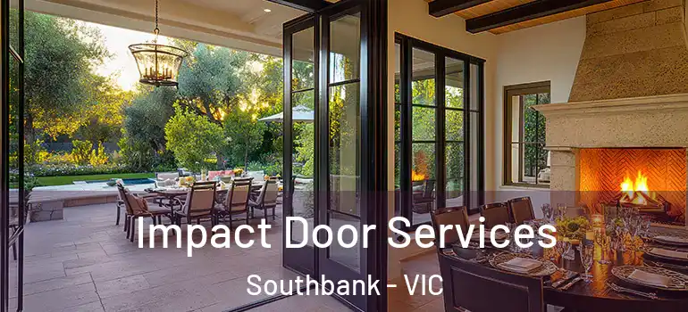 Impact Door Services Southbank - VIC