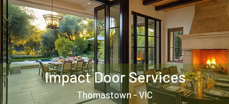 Impact Door Services Thomastown - VIC