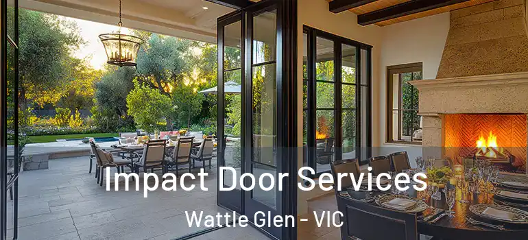 Impact Door Services Wattle Glen - VIC