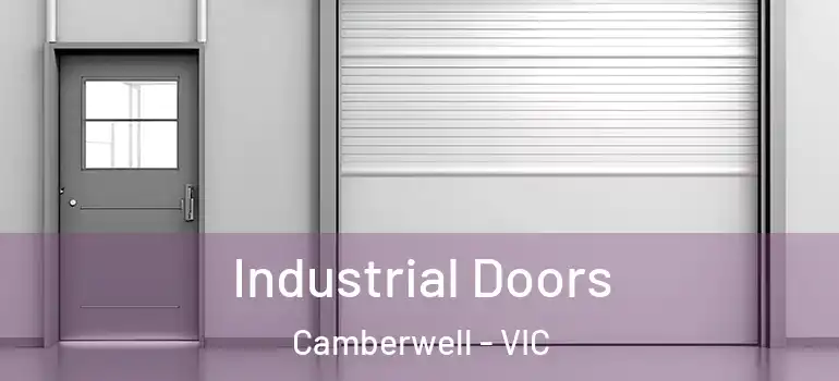 Industrial Doors Camberwell - VIC