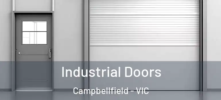 Industrial Doors Campbellfield - VIC