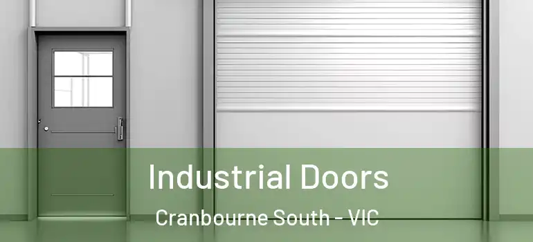 Industrial Doors Cranbourne South - VIC