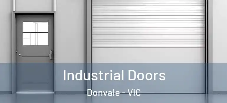 Industrial Doors Donvale - VIC