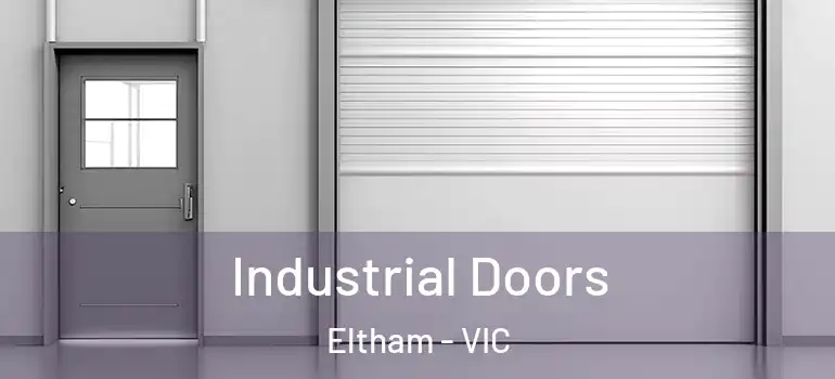  Industrial Doors Eltham - VIC