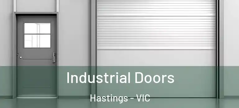 Industrial Doors Hastings - VIC