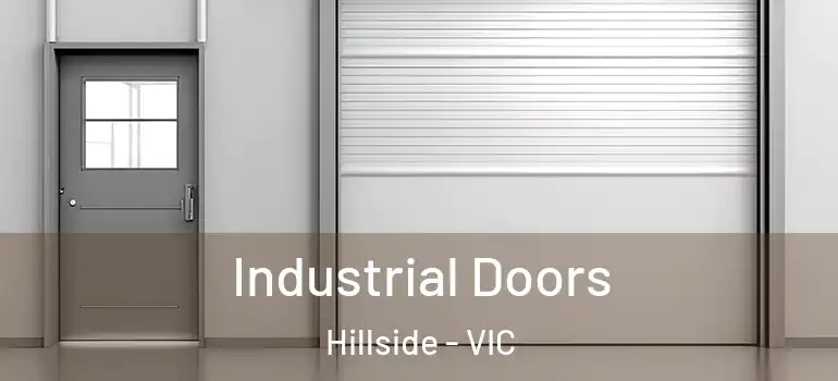 Industrial Doors Hillside - VIC