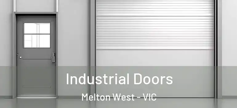 Industrial Doors Melton West - VIC
