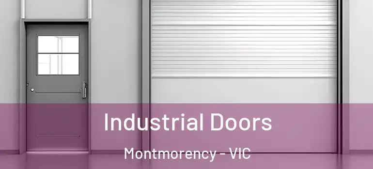 Industrial Doors Montmorency - VIC