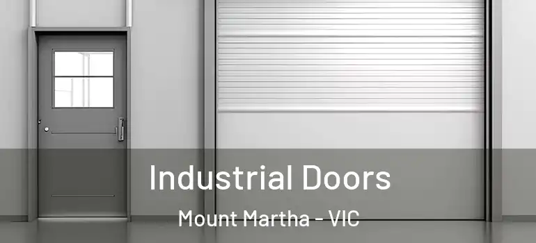 Industrial Doors Mount Martha - VIC