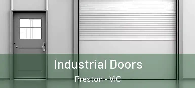 Industrial Doors Preston - VIC