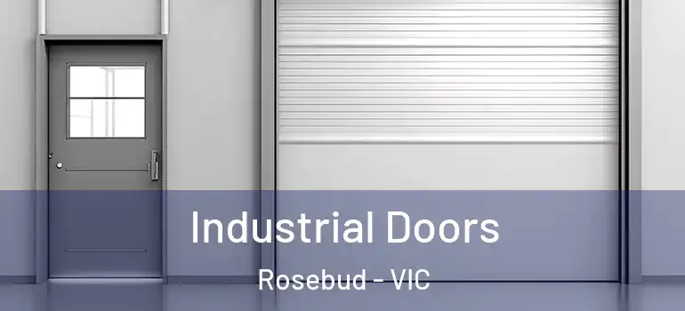 Industrial Doors Rosebud - VIC