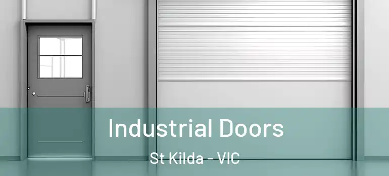 Industrial Doors St Kilda - VIC