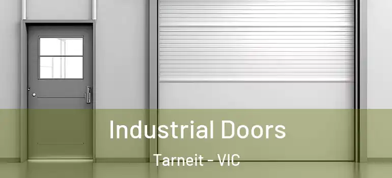 Industrial Doors Tarneit - VIC