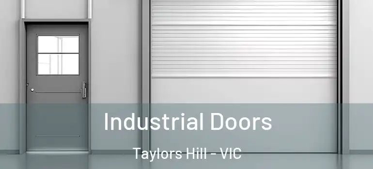 Industrial Doors Taylors Hill - VIC