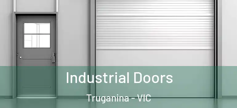 Industrial Doors Truganina - VIC