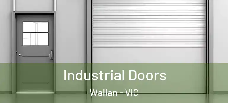 Industrial Doors Wallan - VIC