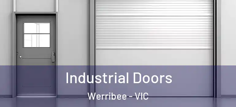  Industrial Doors Werribee - VIC