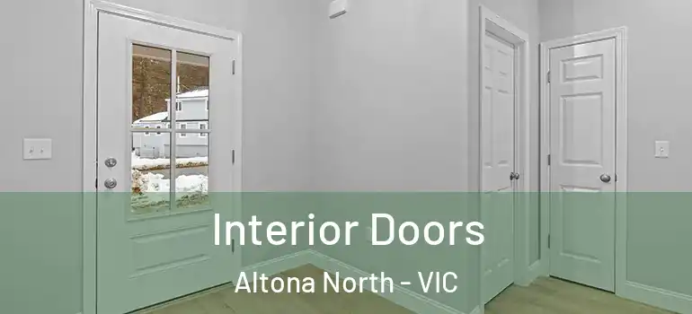 Interior Doors Altona North - VIC