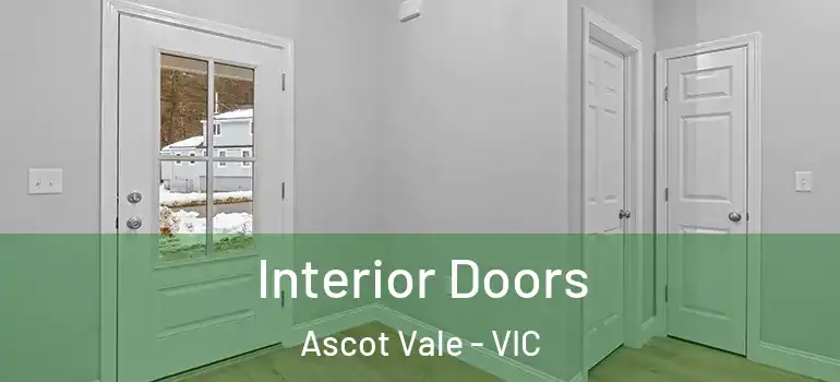 Interior Doors Ascot Vale - VIC