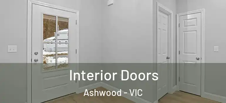Interior Doors Ashwood - VIC