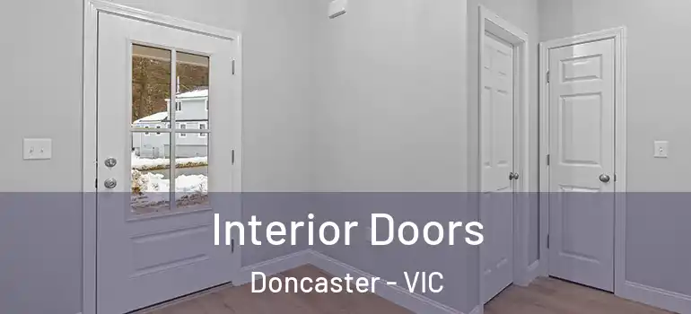 Interior Doors Doncaster - VIC