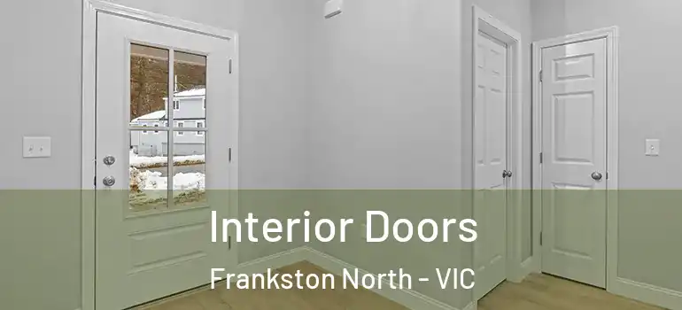 Interior Doors Frankston North - VIC
