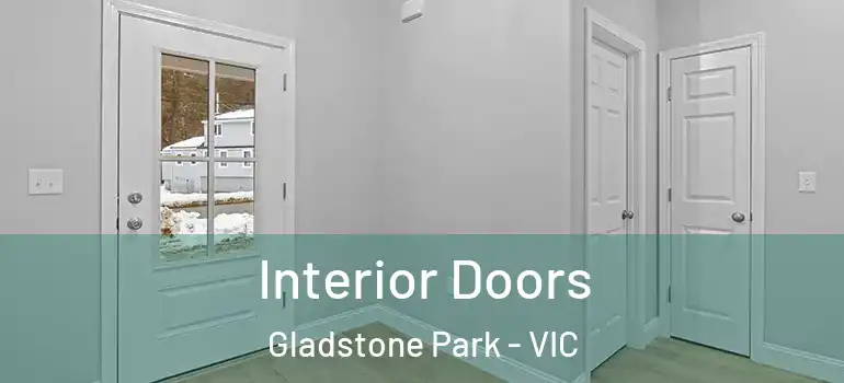 Interior Doors Gladstone Park - VIC